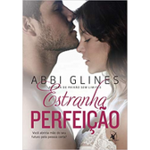 Imagem da oferta Livro Estranha Perfeição - Abbi Glines