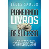 Imagem da oferta eBook Planejando Livros de Sucesso: O Que Especialistas Precisam Saber Antes de Escrever UM Livro - Eldes Saullo