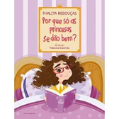 Imagem da oferta eBook Por que só as princesas se dão bem? - Thalita Rebouças