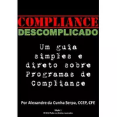 Imagem da oferta eBook Compliance Descomplicado - Alexandre da Cunha Serpa