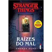 Imagem da oferta Livro Stranger Things Raízes Do Mal Vol. 1 - Gwenda Bond