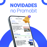 Imagem da oferta As ofertas vão chegar mais rápido no Promobit!