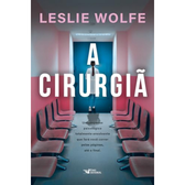 Imagem da oferta A cirurgiã - Um thriller psicológico eletrizante repleto de reviravoltas.