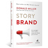 Imagem da oferta Livro Storybrand: Crie Mensagens Claras e Atraia a Atenção Dos Clientes para Sua Marca - Donald Miller