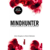 Imagem da oferta Livro Mindhunter: o Primeiro Caçador de Serial Killers Americano - John Douglas e Olshaker Mark