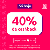 Imagem da oferta Ganhe 40% de Cashback Ame em Todo o Site