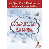 Imagem da oferta ebook Computação em Nuvem: O Que Você Realmente Precisa Saber