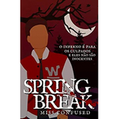 Imagem da oferta eBook Spring Break - Miss Confused