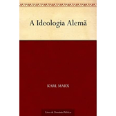 Imagem da oferta eBook A Ideologia Alemã - Engels Friedrich