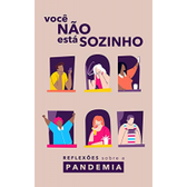 Imagem da oferta eBook Você Não Está Sozinho: Reflexões sobre a Pandemia - Vários Autores