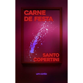 Imagem da oferta eBook Carne de Festa: Um Conto - Santo Copertini