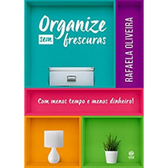Imagem da oferta eBook Organize sem Frescuras - Rafaela Oliveira