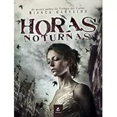 Imagem da oferta eBook Horas Noturnas - Bianca Carvalho