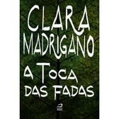 Imagem da oferta eBook A toca das fadas - Clara Madrigano