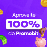 Imagem da oferta Economize Mais Usando o Máximo do Promobit