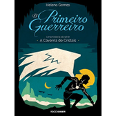 Imagem da oferta eBook O Primeiro Guerreiro: A Caverna de Cristais - Helena Gomes