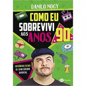 Imagem da oferta Livro Como Eu Sobrevivi Aos Anos 90 - Danilo Nogy