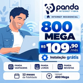 Imagem da oferta 800 Mega com Tecnologia de Fibra por apenas R$ 109,90mês na Panda Internet Fibra!