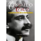 Imagem da oferta Ebook Oswaldo Cruz: A Construção de Um Mito na Ciência Brasileira - Nara Britto