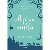Imagem da oferta eBook A Fúria e a Aurora - Renée Ahdieh