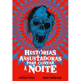 Imagem da oferta Livro Histórias Assustadoras Para Contar à Noite (Capa Dura) - Stephen Jones