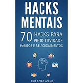 Imagem da oferta Hacks Mentais: 70 Hacks para Produtividade Hábitos e Relacionamentos - eBooks Kindle