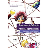 Imagem da oferta eBook Transtorno de Déficit de Atenção/ Hiperatividade: Diagnóstico da Prática Pedagógica - Rosana Aparecida Albuquerque Bonadio & Nerli Nonato Ribeiro Mori