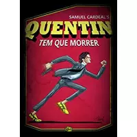 Imagem da oferta eBook Quentin Tem Que Morrer - Samuel Cardeal