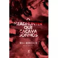 Imagem da oferta eBook O Headhunter Que Caçava Sonhos - Will Monteath