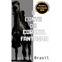 Imagem da oferta eBook O Conto do Coronel Fantasma - Larissa Brasil