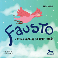 Imagem da oferta Livro Fausto e as Malvadezas do Bicho-Papão Volume 1 - André Romano