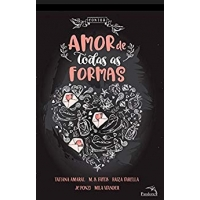 Imagem da oferta eBook Amor de Todas as Formas - Tatiana Amaral / M. S. Fayes