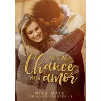 Imagem da oferta eBook Mais Uma Chance para o Amor - Mila Maia