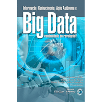 Imagem da oferta eBook Informação, conhecimento, ação autônoma e big data: continuidade ou revolução? - Vàrios Autores