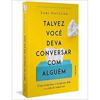 Imagem da oferta Livro Talvez Você Deva Conversar com Alguém - Lori Gottlieb