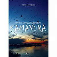 Imagem da oferta eBook Mitos e outras narrativas Kamayura - Pedro Agostinho