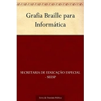 Imagem da oferta eBook Grafia Braille para Informática - Secretaria de Educação Especial - SEESP