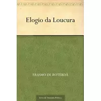 Imagem da oferta eBook Elogio da Loucura - Erasmo de Roterdã