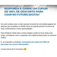 Imagem da oferta Responda a Pesquisa do Senai e Ganhe Um Curso no Futuro.Digital!