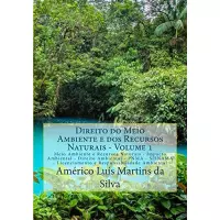 Imagem da oferta eBook Direito do Meio Ambiente e dos Recursos Naturais - Américo Luís Martins da Silva