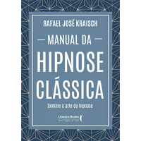 Imagem da oferta eBook Manual da hipnose clássica: Domine a arte da hipnose - Rafael Kraisch