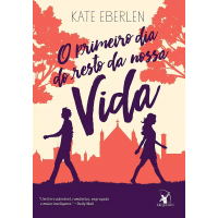 Imagem da oferta eBook O Primeiro Dia do Resto da Nossa Vida - Kate Eberlen