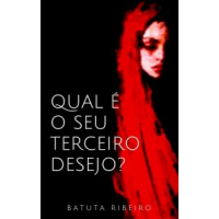 Imagem da oferta eBook Qual é o Seu Terceiro Desejo? - Batuta Ribeiro