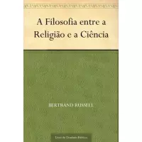 Imagem da oferta eBook A Filosofia entre a Religião e a Ciência - Bertrand Russell