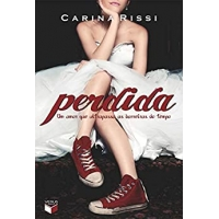 Imagem da oferta Ebook: Perdida - Vol 1: UM Amor Que Ultrapassa as Barreiras do Tempo - Carina Rissi