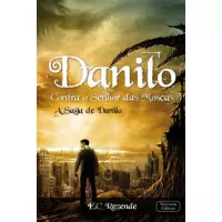 Imagem da oferta eBook Danilo Contra o Senhor das Moscas - E.C. Rezende