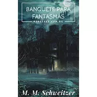 Imagem da oferta eBook Banquete para Fantasmas (Morserus) - M. M. Schweitzer