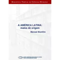 Imagem da oferta eBook A América Latina: Males de Origem - Manoel Bomfim