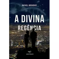 Imagem da oferta eBook A Divina Regência - Rafael Boskovic