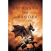 Imagem da oferta eBook A Ascensão dos Dragões (Reis e Feiticeiros - Livro 1)  - Morgan Rice